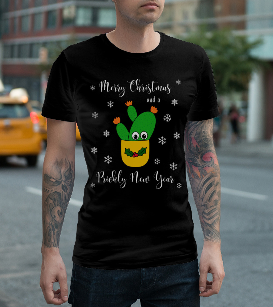 Merry Christmas And A Prickly New Year Cactus And Snowflakes T-Shirt