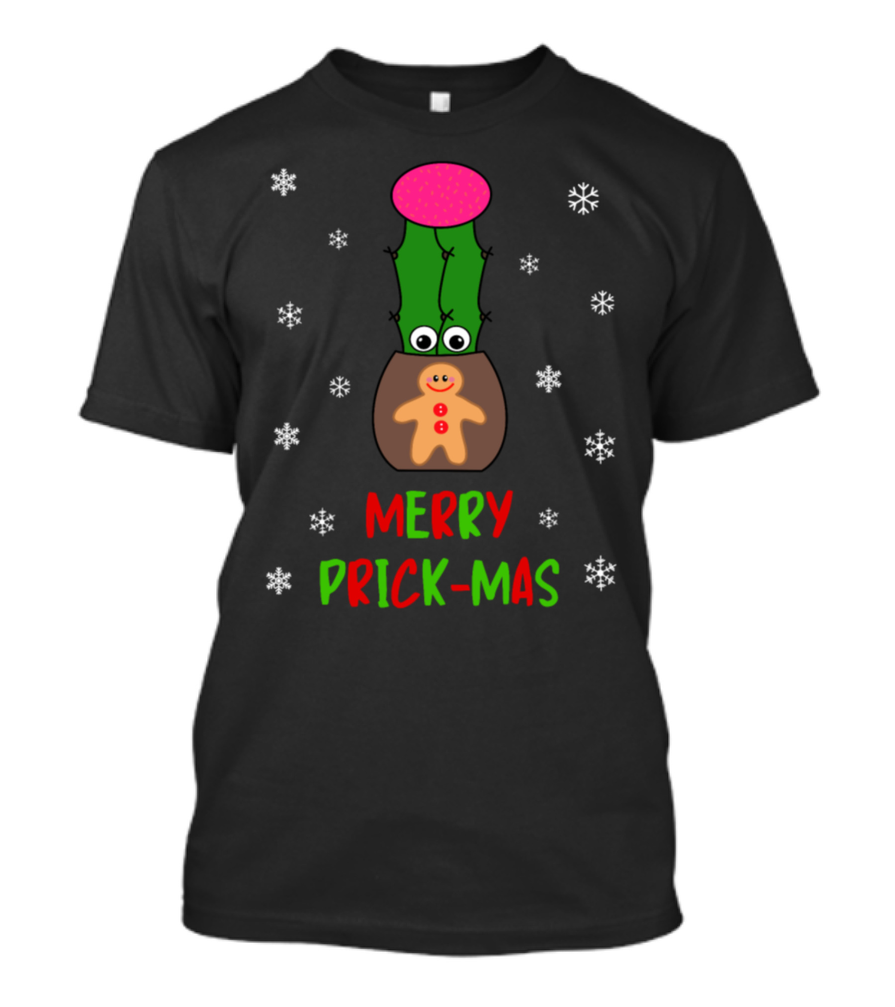 Merry Prick-Mas Gingerbread Cactus With Snowflakes T-Shirt