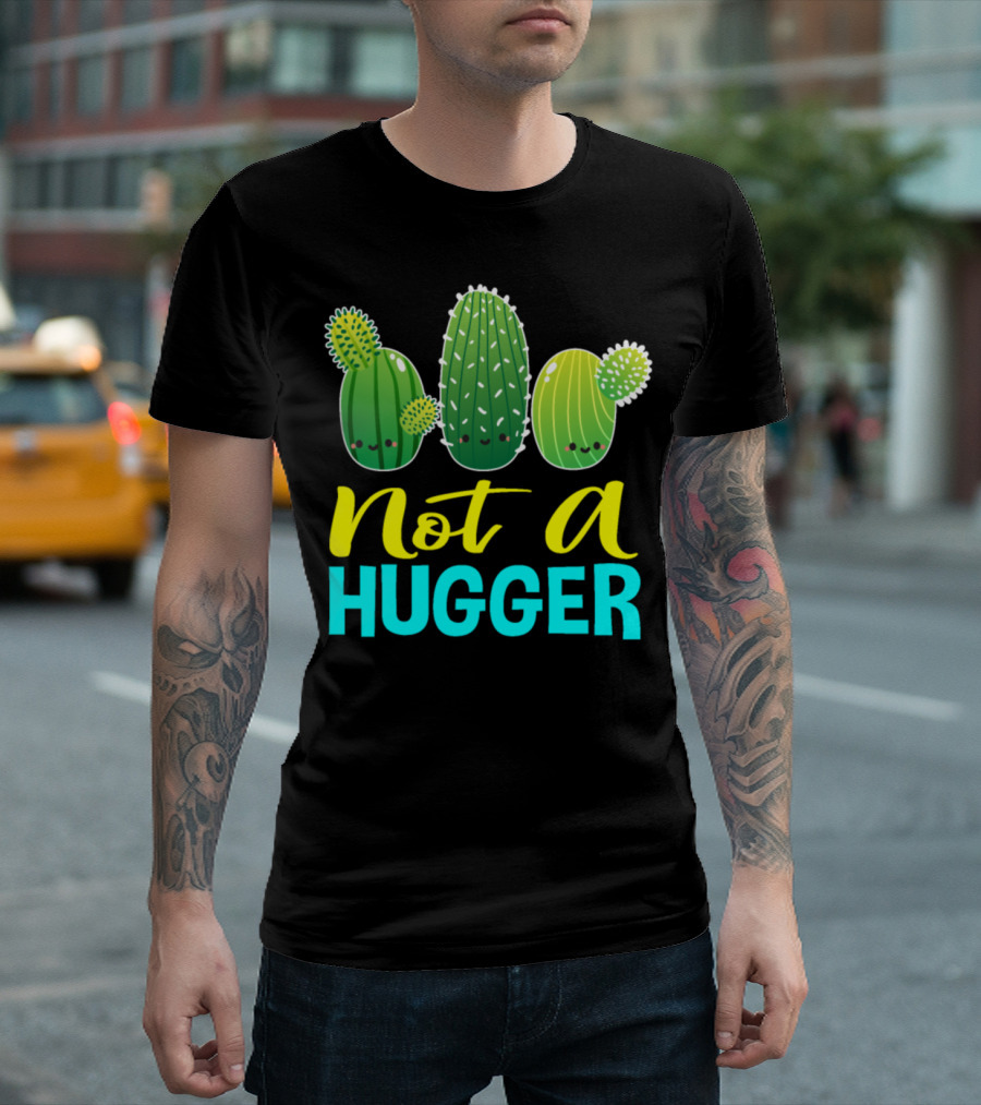 Not A Hugger Cute Cactus Cacti Trio Whimsical T-Shirt