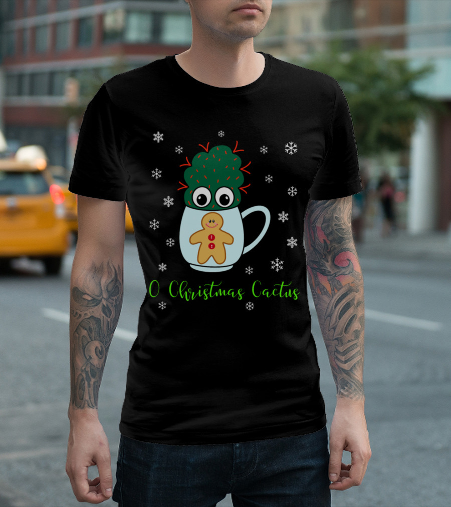 O Christmas Cactus Small Cactus In Mug With Gingerbread And Snowflakes T-Shirt