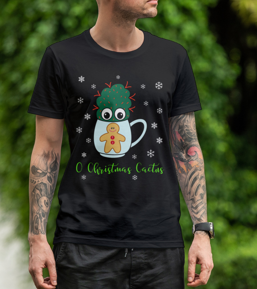 O Christmas Cactus Small Cactus In Mug With Gingerbread And Snowflakes T-Shirt