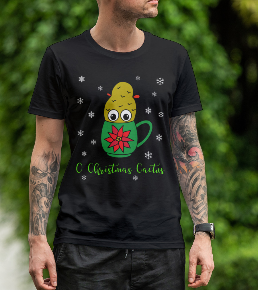 O Christmas Cactus Cute Cactus In Festive Mug With Snowflakes T-Shirt