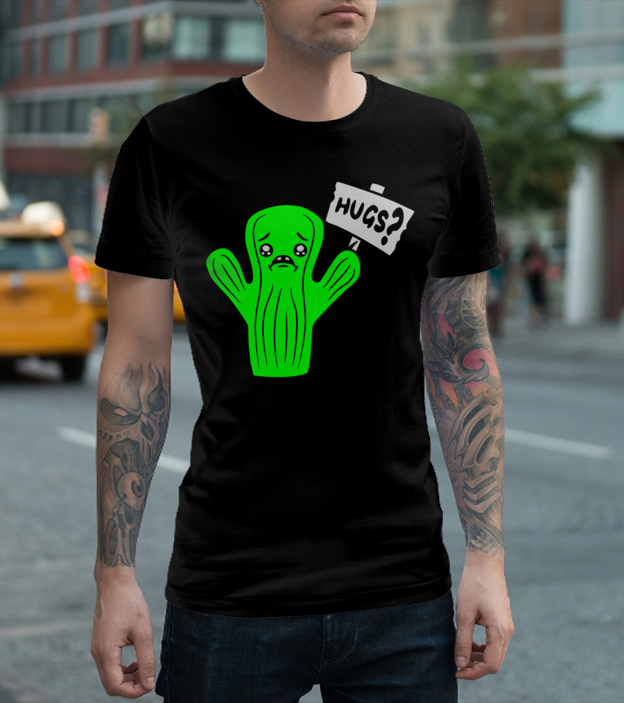 Sad Cartoon Cactus Holding Hugs? Sign Comic Face Hug Hugs Hugz T-Shirt