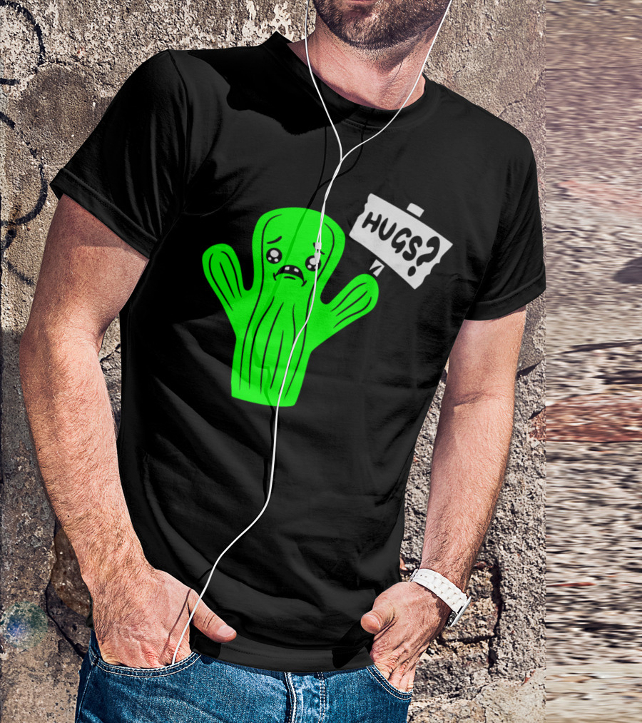 Sad Cartoon Cactus Holding Hugs? Sign Comic Face Hug Hugs Hugz T-Shirt