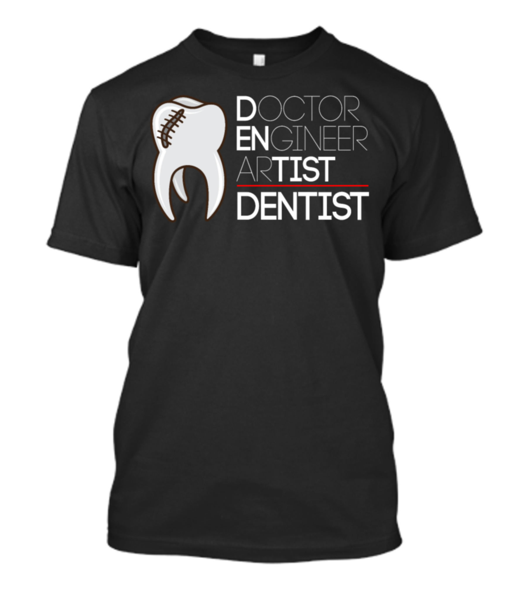 Doctor Engineer Artist Dentist Football Tooth T-Shirt