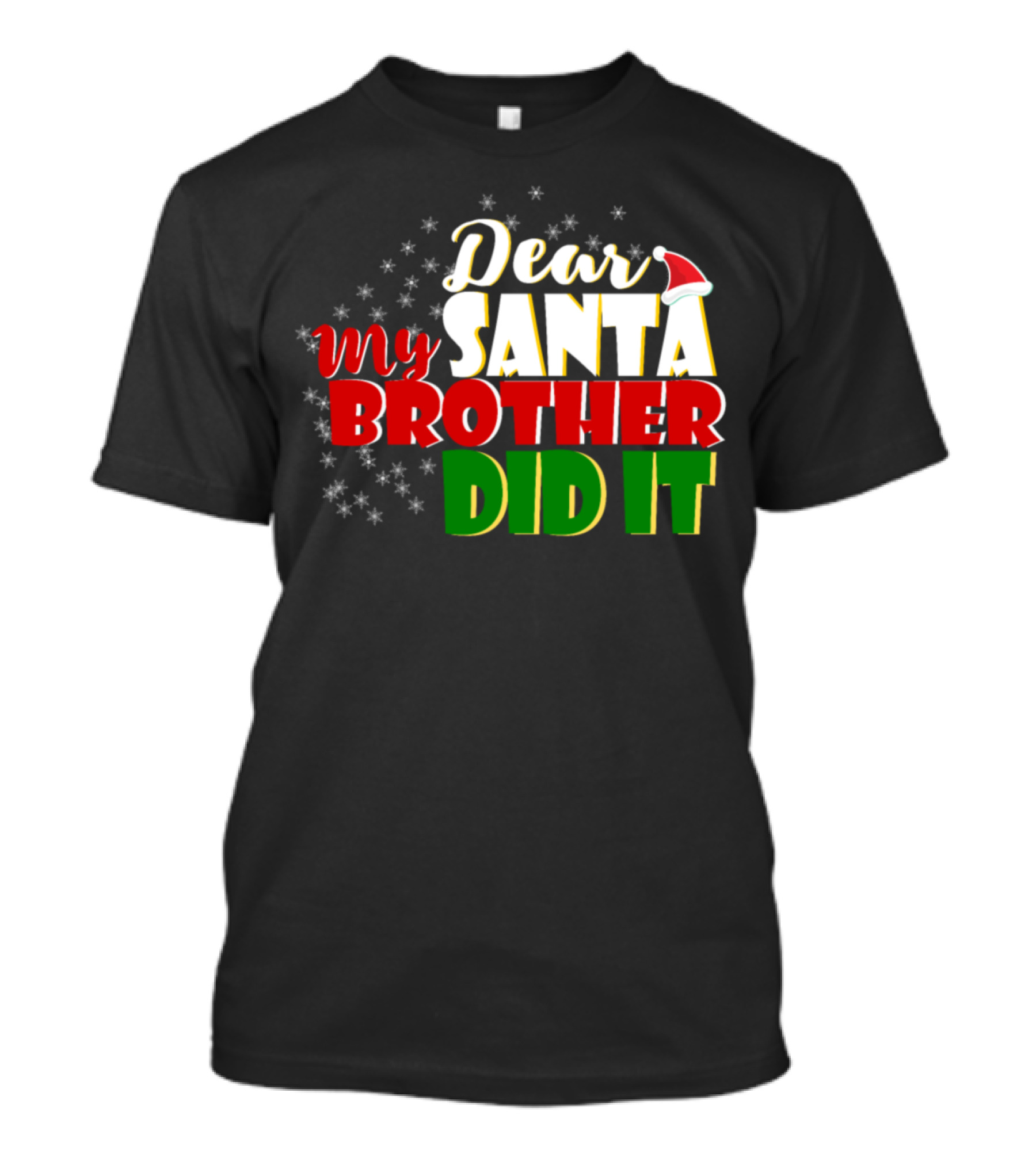 Dear Santa My Brother Did It Christmas Humor T-Shirt