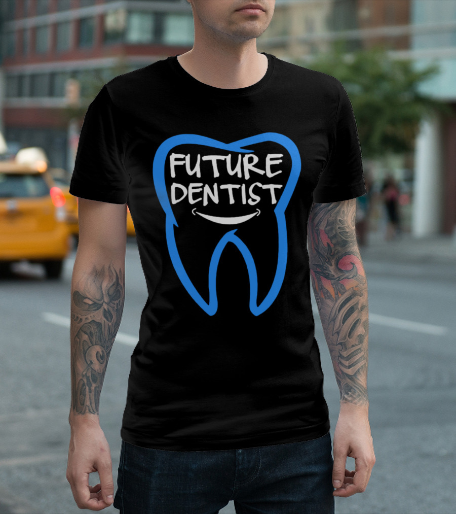 Future Dentist Tooth Outline With Smile T-Shirt