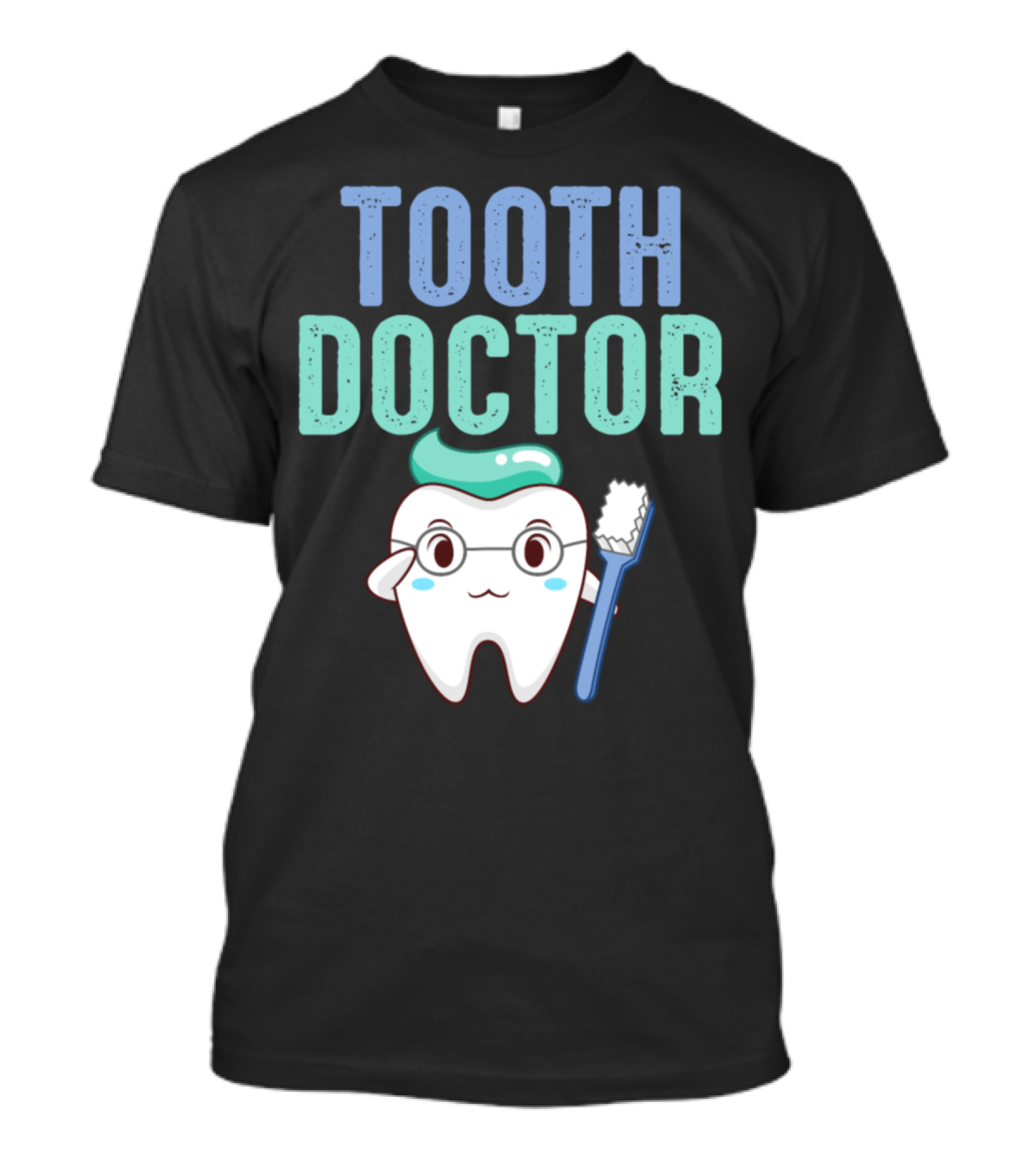 Tooth Doctor Dentist Cute Toothbrush Character T-Shirt