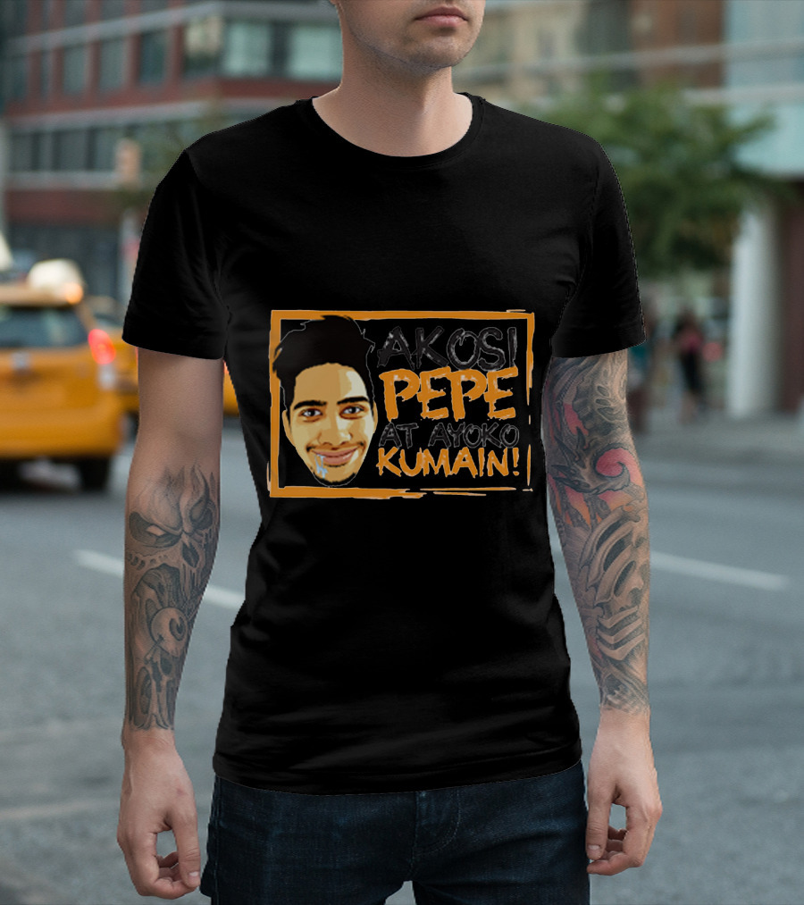 AKOSI PEPE AT AYOKO KUMAIN T-Shirt