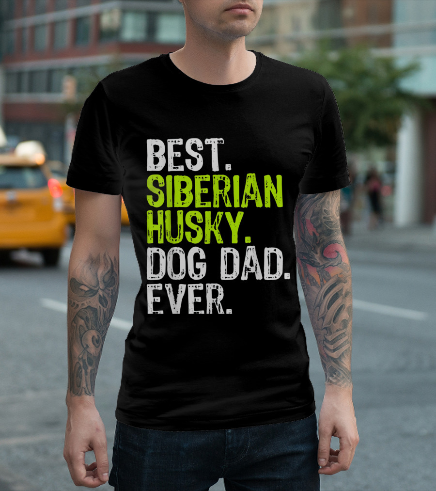 Best Siberian Husky Dog Dad Ever T-Shirt
