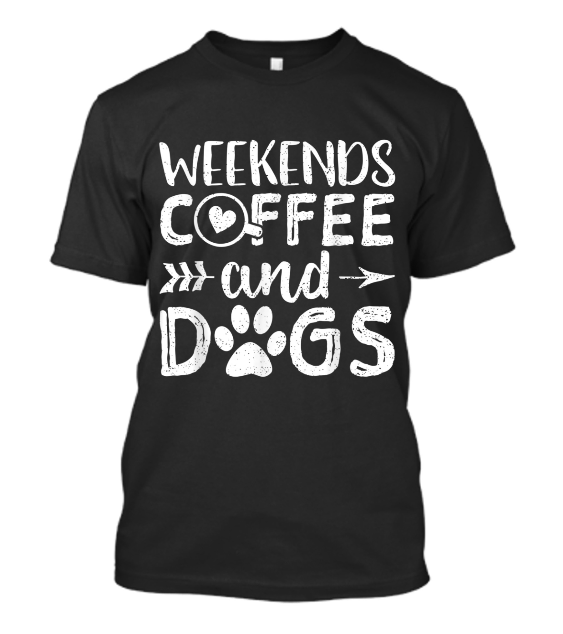 Weekends Coffee And Dogs Arrow Pawprint T-Shirt