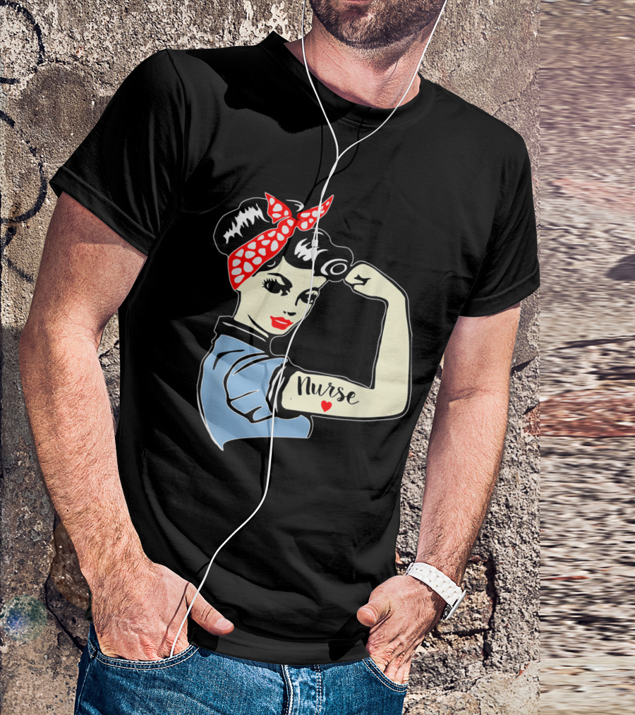 Nurse Strong Woman Warrior Love Nursing Empowerment Classic Rosie Riveter T-Shirt