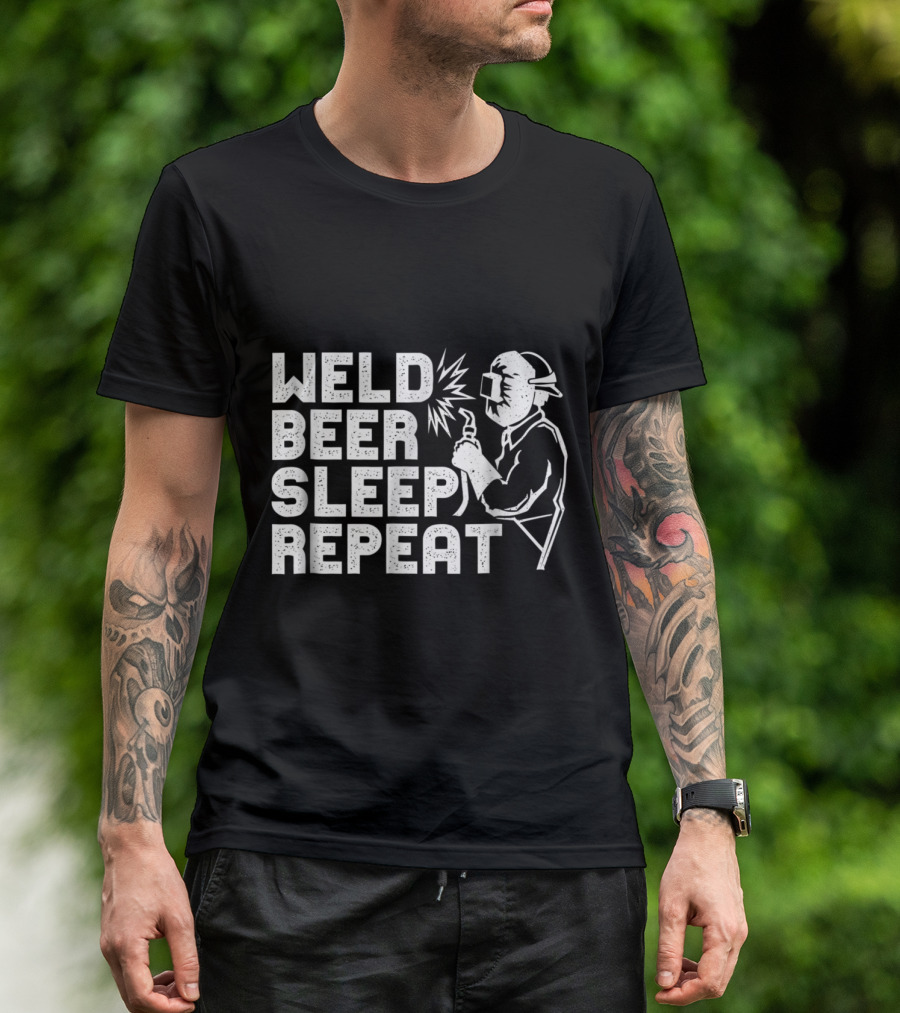 Weld Beer Sleep Repeat Welder Graphic With Helmet And Torch T-Shirt