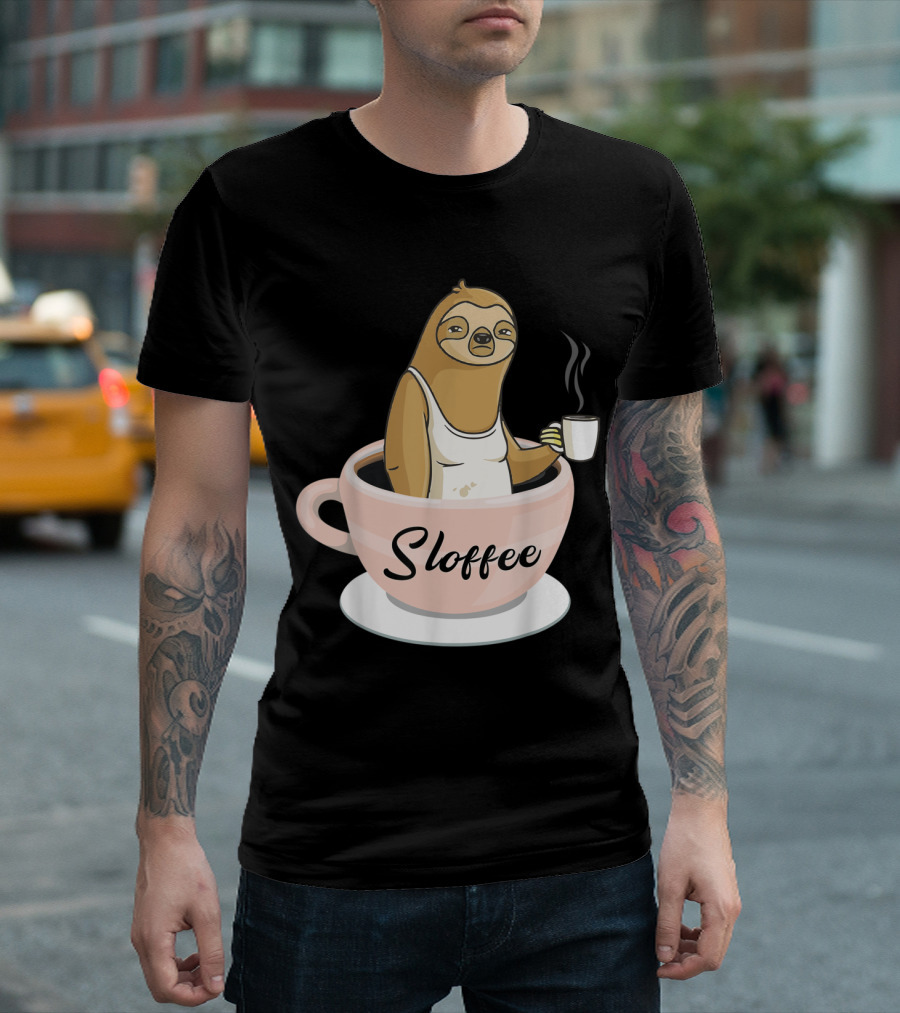 Sloffee Sloth In A Cup Funny Coffee Humor T-Shirt
