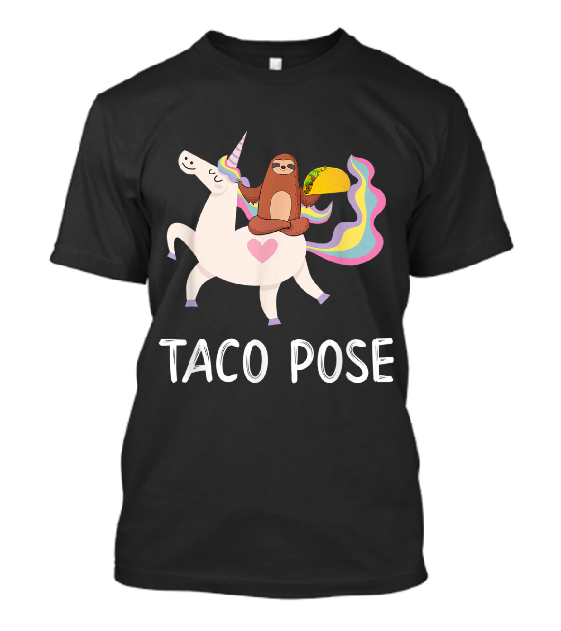 Taco Pose: Sloth In Yoga On Unicorn With Rainbow Mane Eating Taco T-Shirt