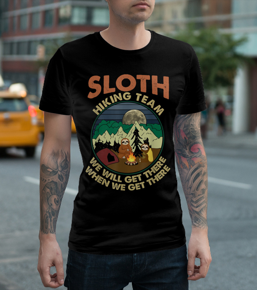 Sloth Hiking Team We Will Get There When We Get There Camping Lovers Moonlight Campfire Scene T-Shirt