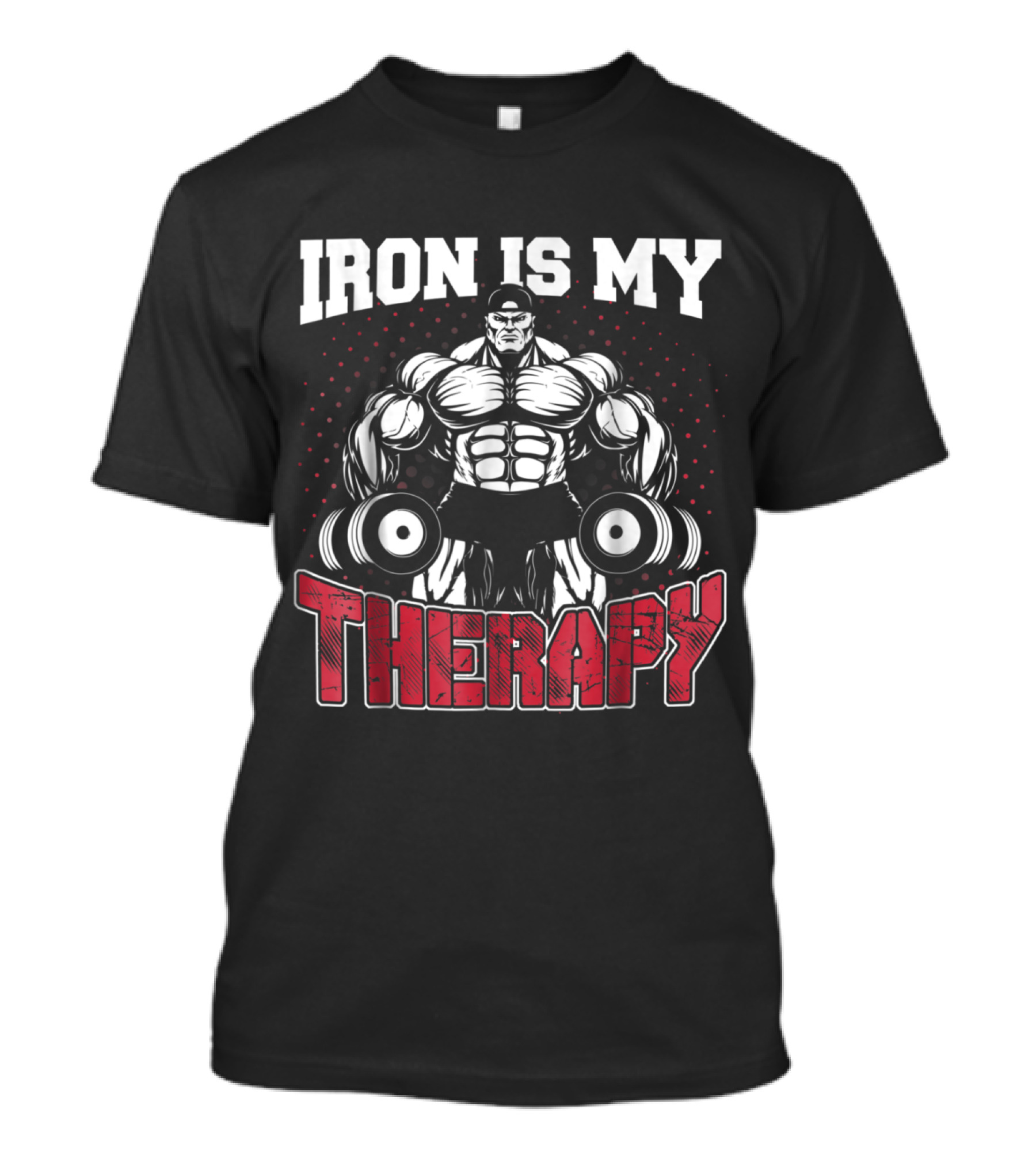 Iron Is My Therapy Muscular Bodybuilder Lifting Dumbbells T-Shirt