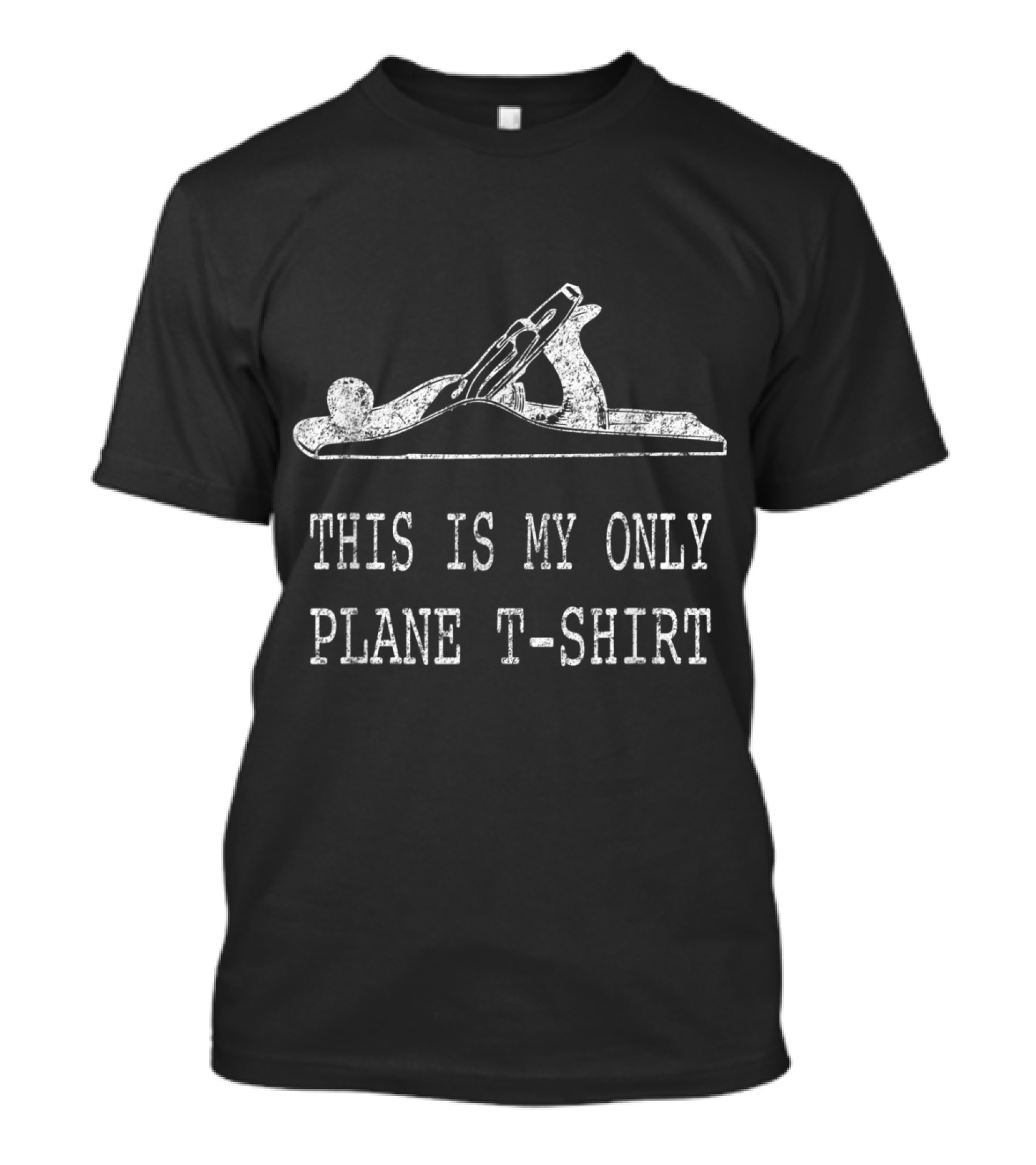 THIS IS MY ONLY PLANE T-SHIRT FUNNY PLANE TOOL T-Shirt