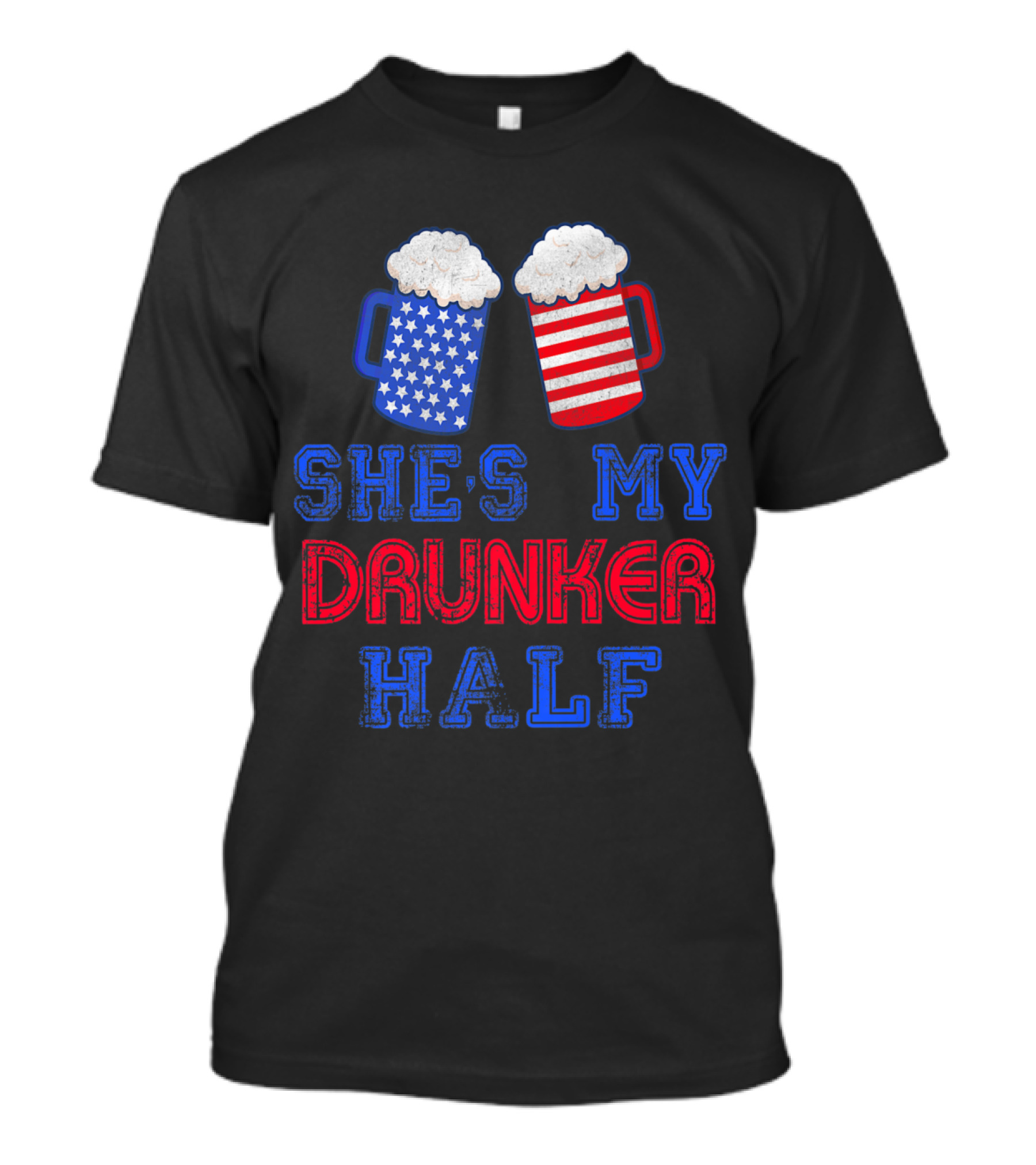 She's My Drunker Half 4th Of July American Flag Beer Mug Pair T-Shirt