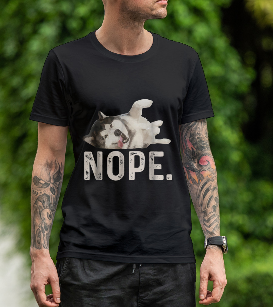 NOPE Lazy Siberian Husky Playful Pose T-Shirt