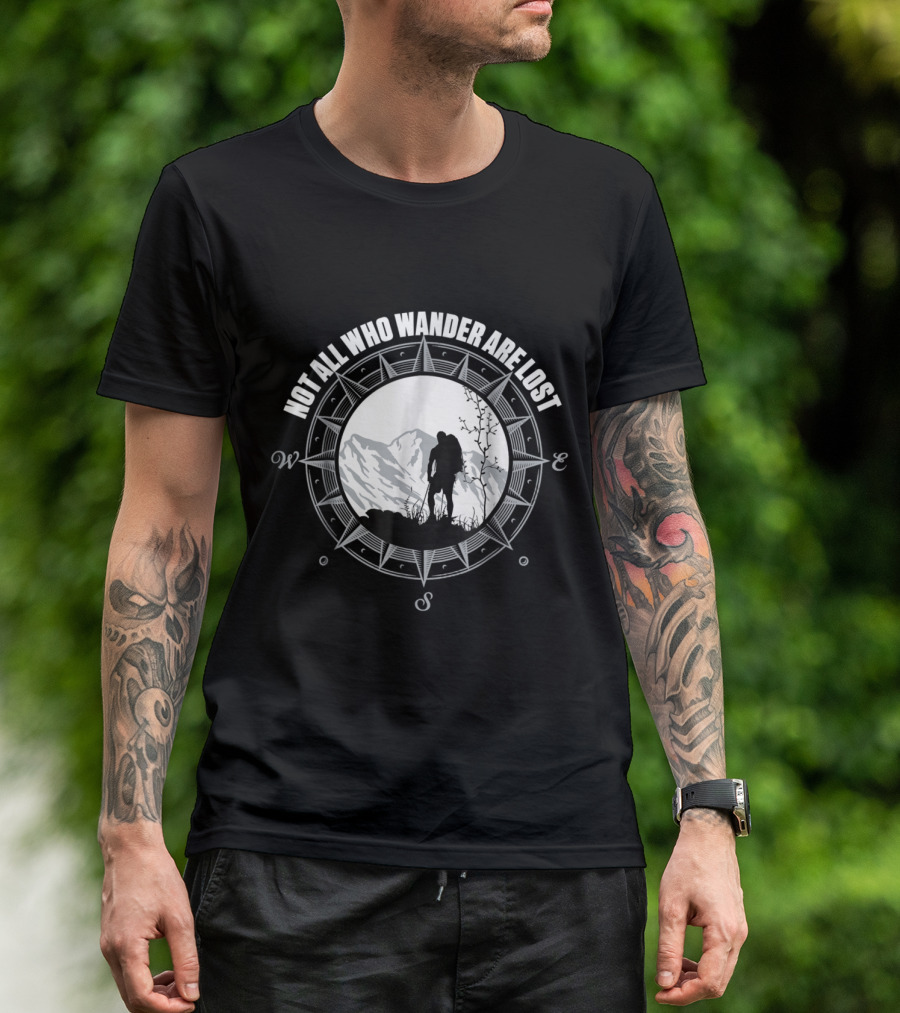 Not All Who Wander Are Lost Compass Silhouette With Mountains And Hiker T-Shirt