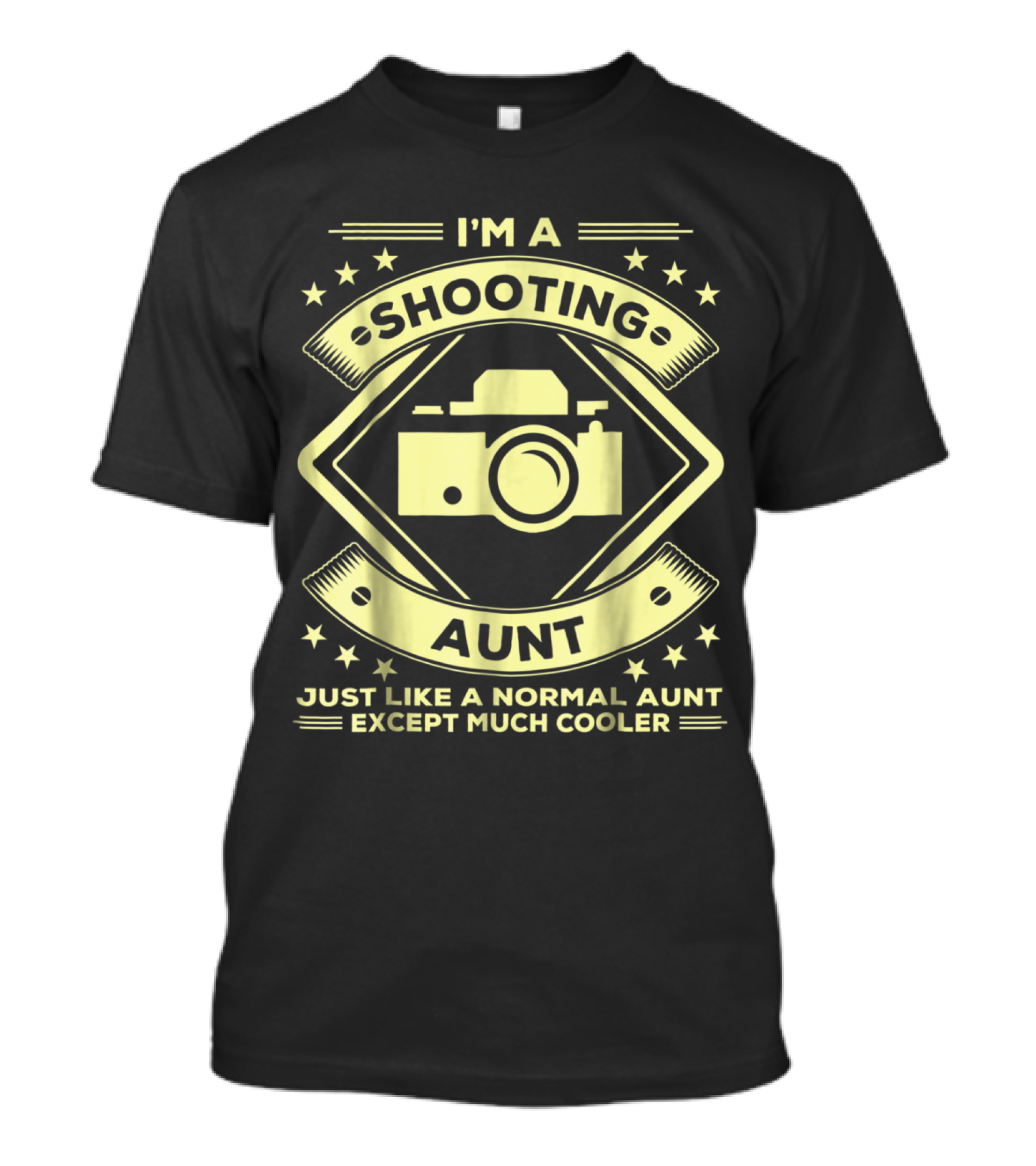 I'm A Shooting Aunt Just Like A Normal Aunt Except Much Cooler T-Shirt