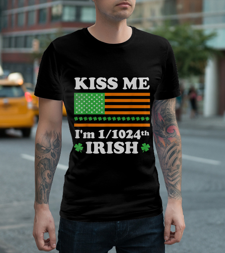 Kiss Me I'm 1/1024th Irish St Patrick's Day Shamrock Flag T-Shirt