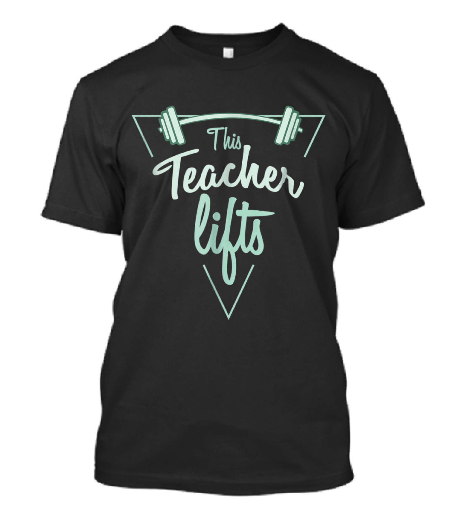 Teacher Lifts Weights Maintaining Healthy Exercise Routine T-Shirt