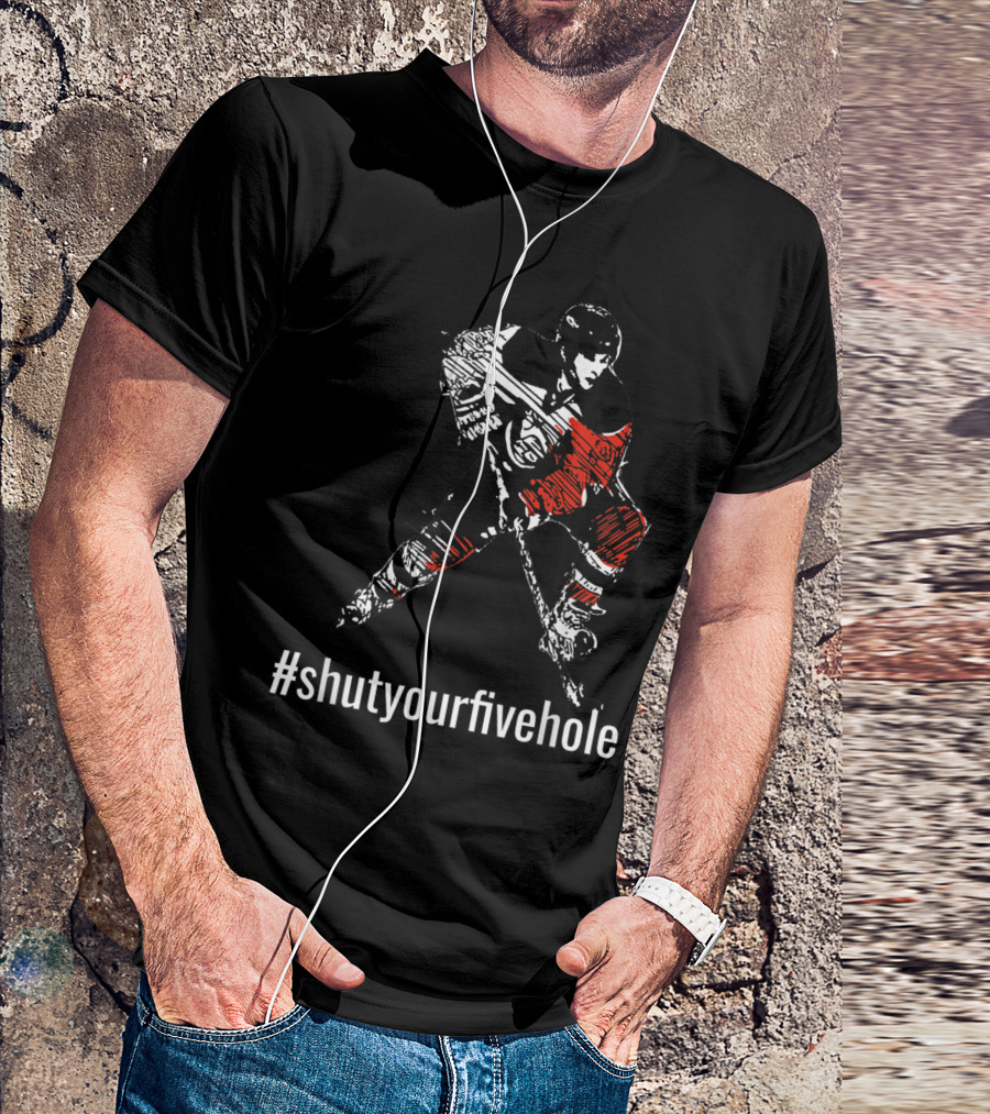 Shut Your Five Hole Ice Hockey Player Skating Graphic Hashtag T-Shirt