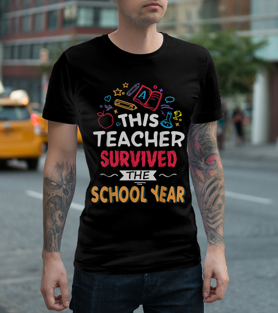 This Teacher Survived the School Year with Educational Icons and Colorful T-Shirt