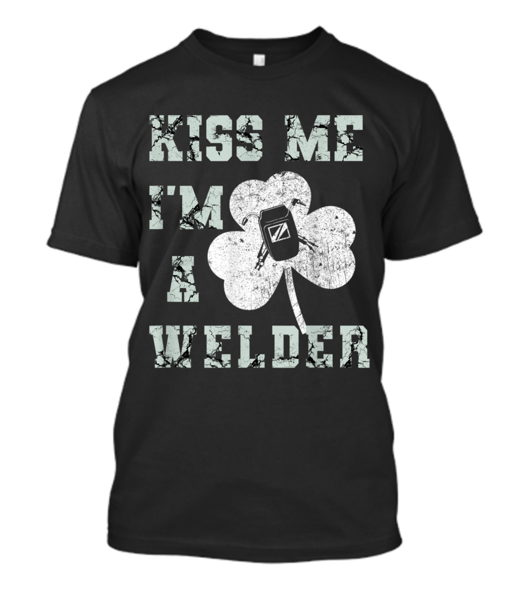 Kiss Me I'm A Welder Shamrock Welding Helmet T-Shirt