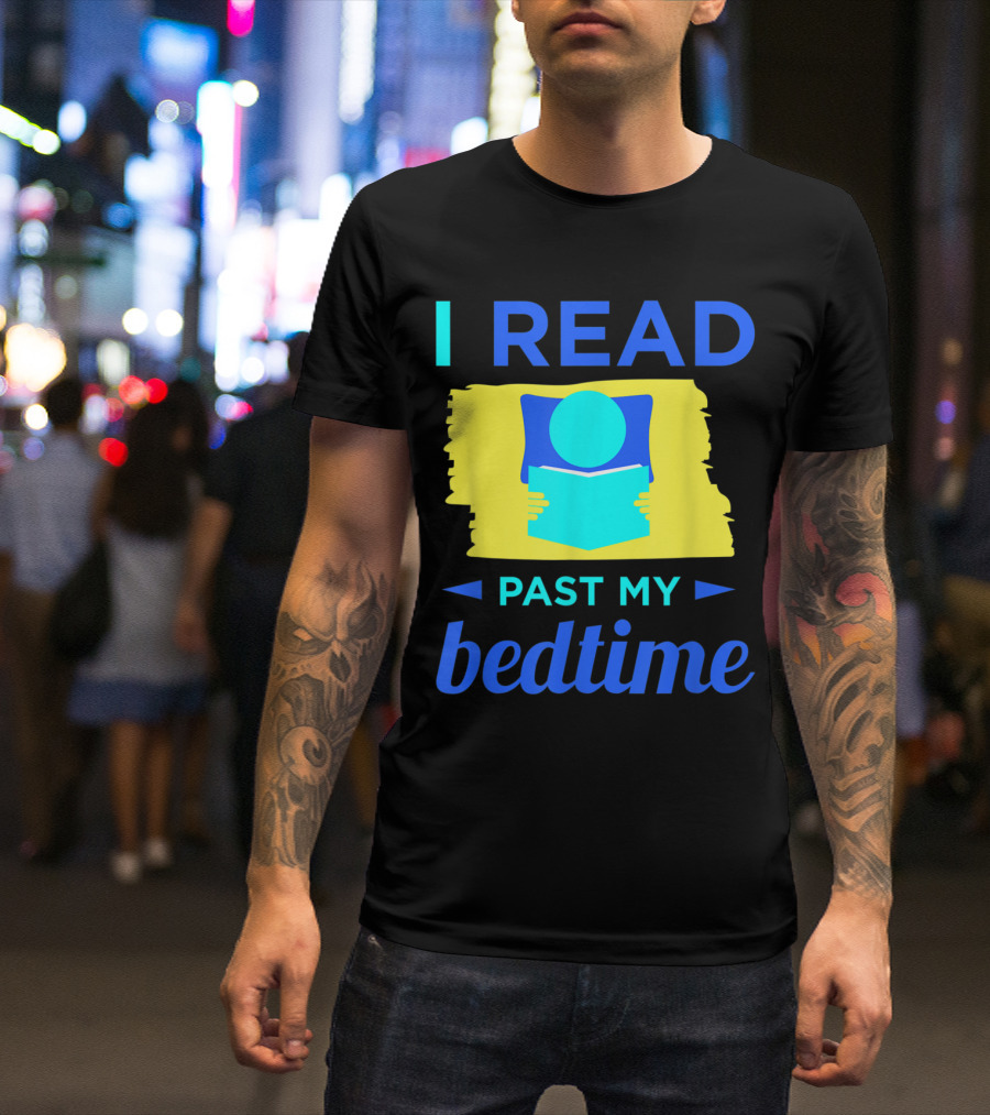 I Read Past My Bedtime - Bold Blue Text With Book Icon T-Shirt