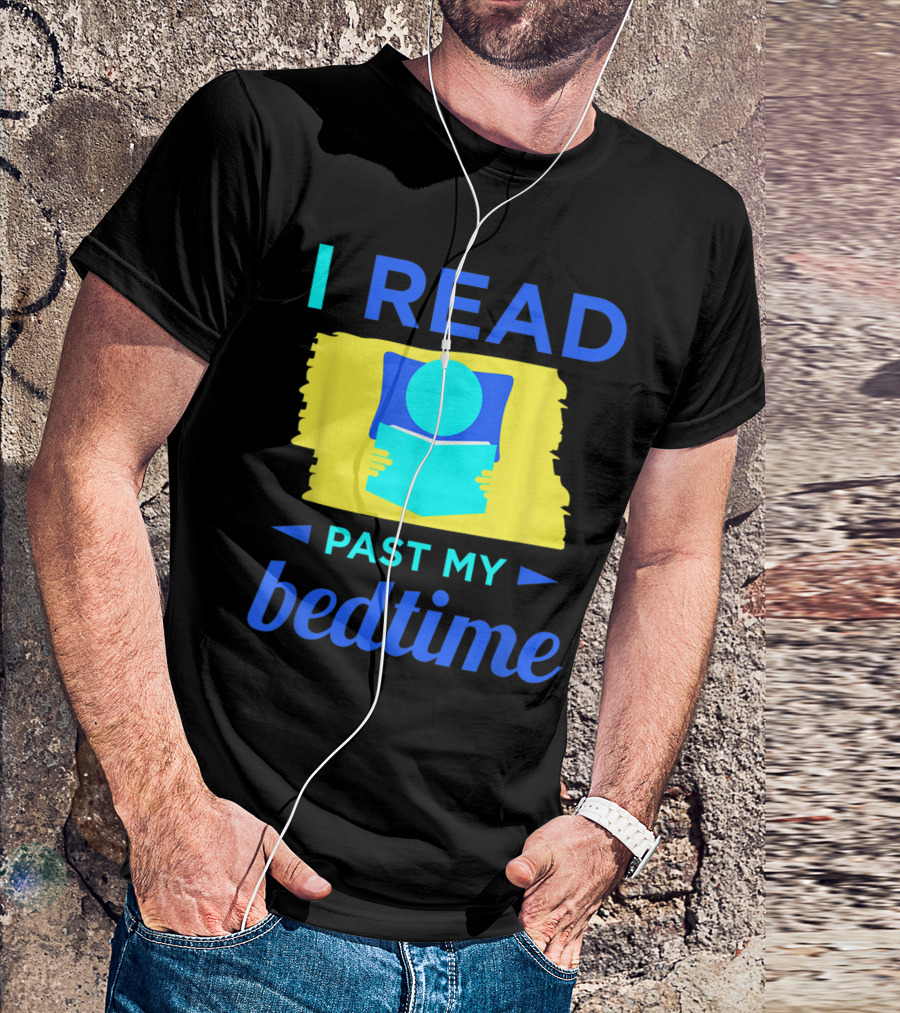 I Read Past My Bedtime - Bold Blue Text With Book Icon T-Shirt