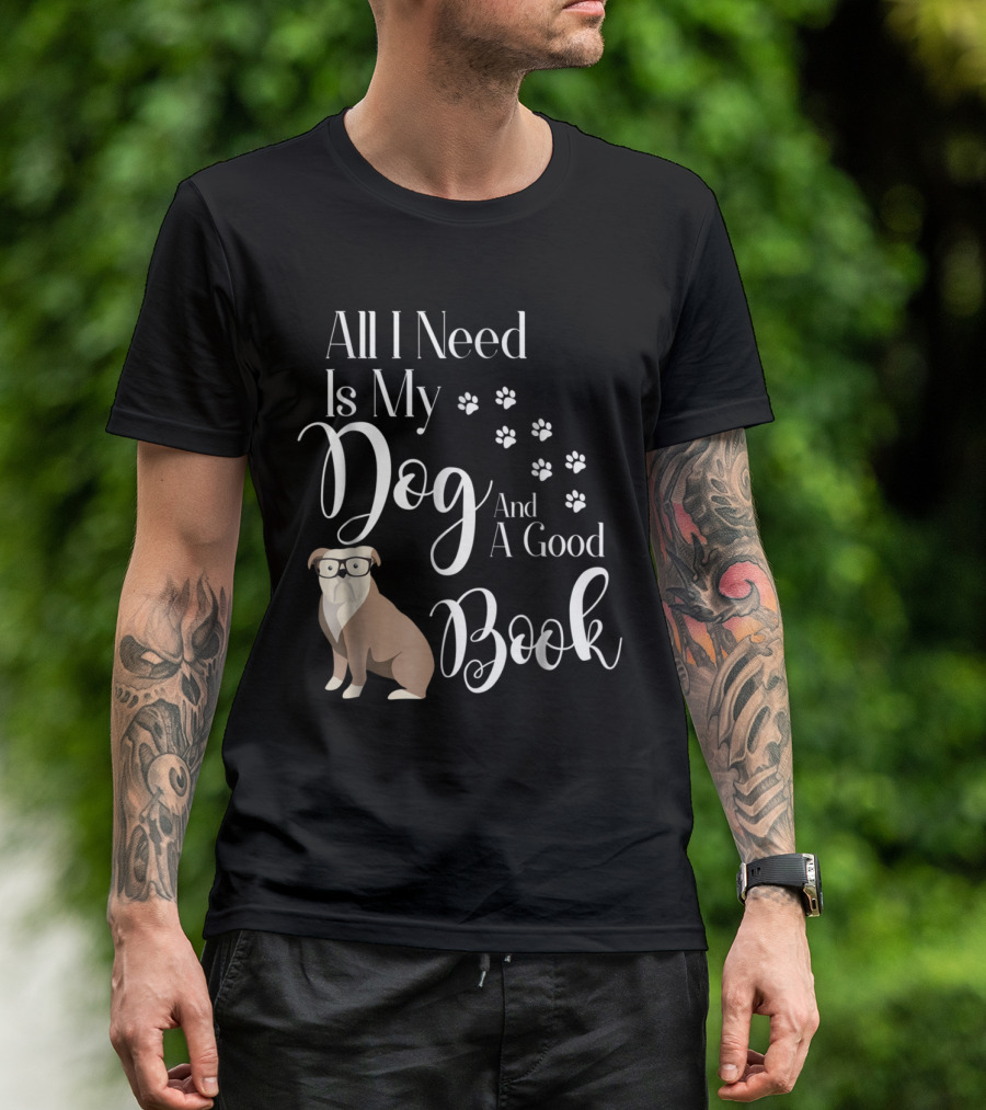 All I Need Is My Dog And A Good Book Old English Bulldog Paw Prints T-Shirt