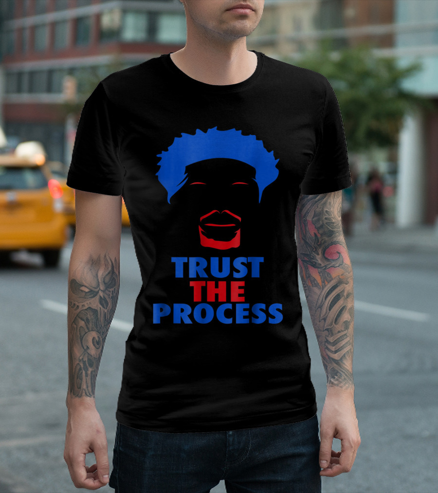 Trust The Process Blue Red T-Shirt