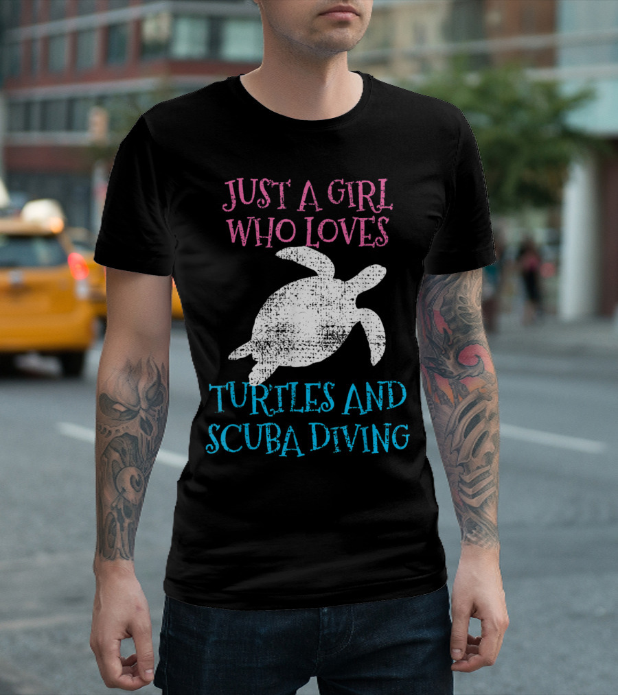 Just A Girl Who Loves Turtles And Scuba Diving T-Shirt