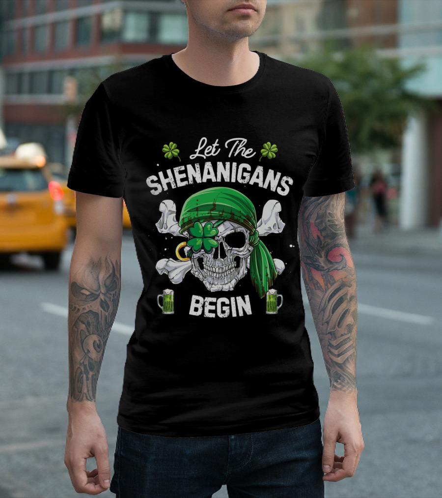 Let the Shenanigans Begin Skull with Shamrocks and Green Beer T-Shirt