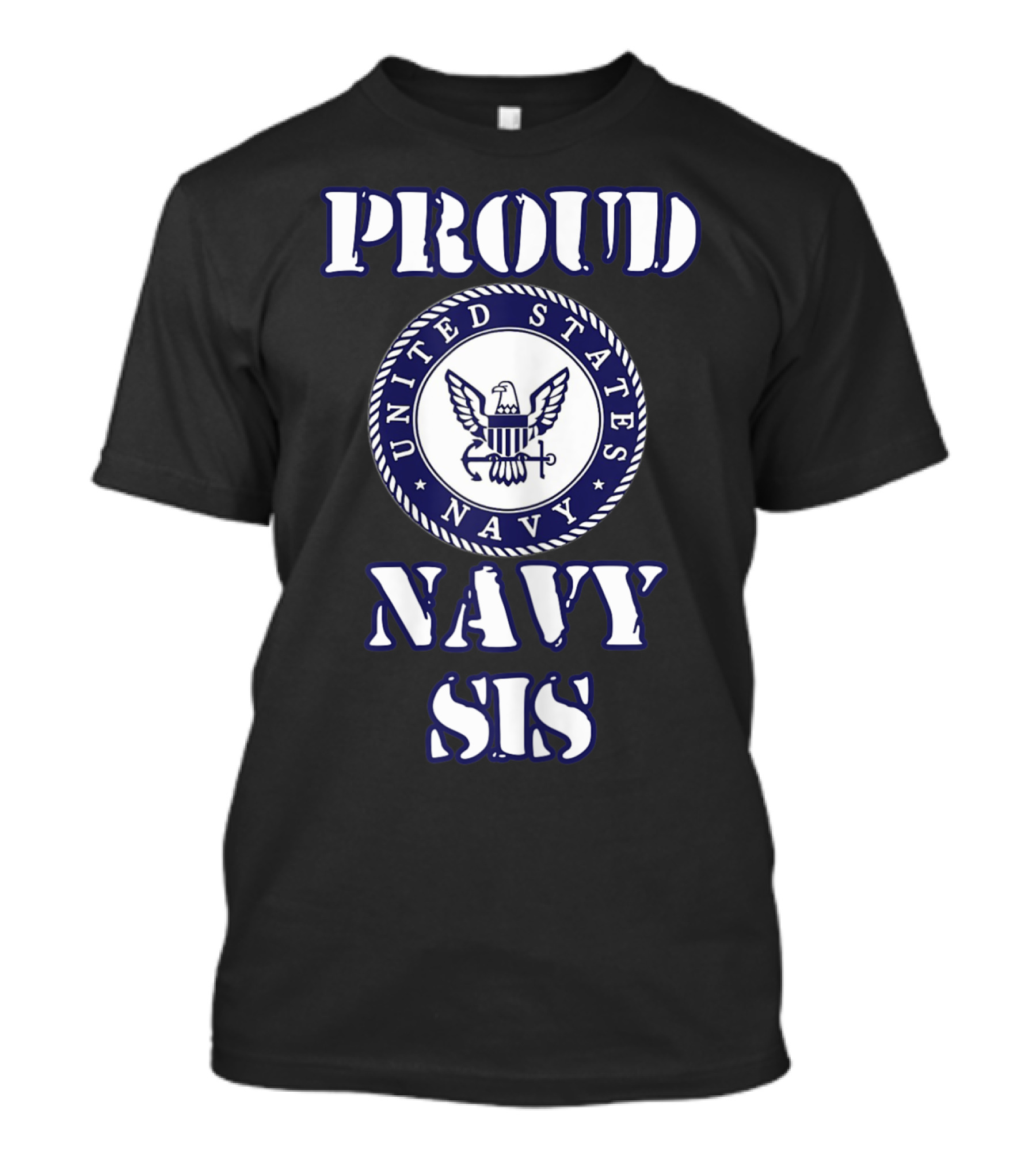 Proud United States Navy Sis Emblem USN T-Shirt