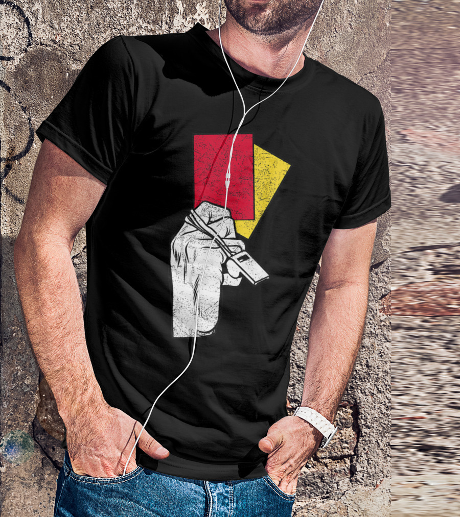Whistle Referee Hand Holding Red Yellow Card Soccer Coach T-Shirt