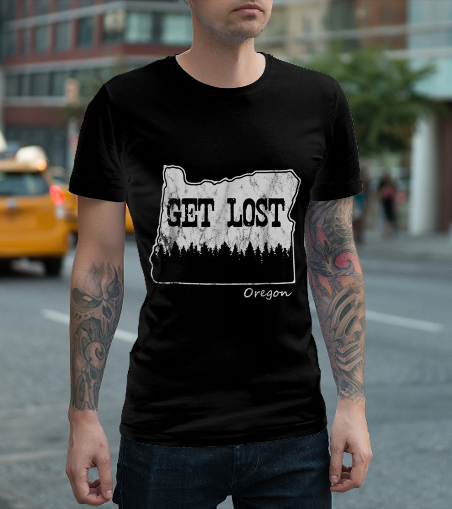 Get Lost Oregon Pacific Northwest Hiking Adventure T-Shirt