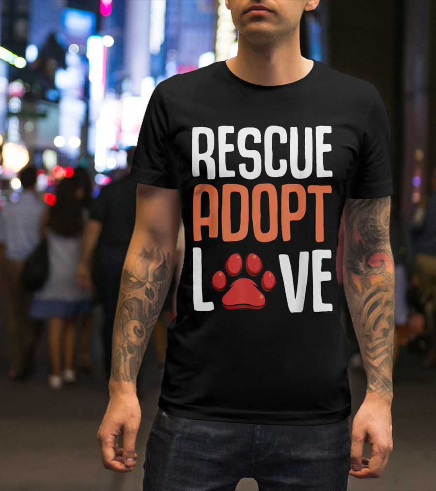 Rescue Adopt Love Cute Paw Print Dog Message T-Shirt