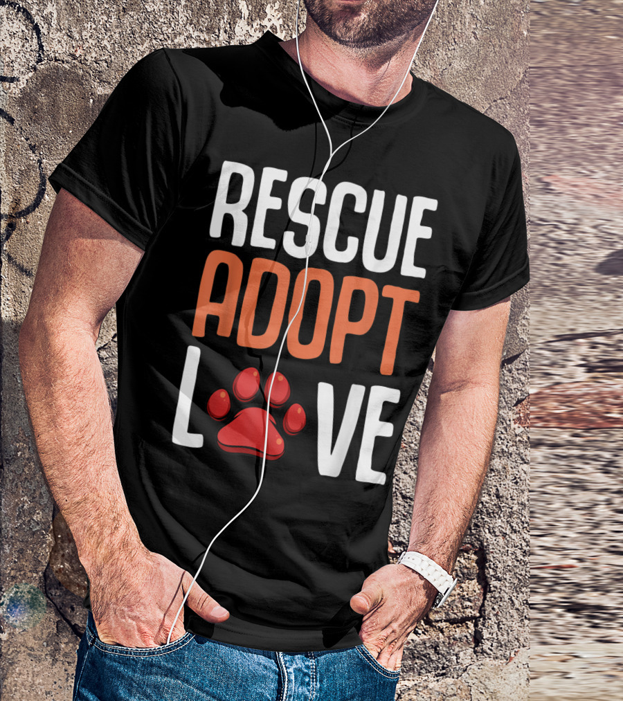 Rescue Adopt Love Cute Paw Print Dog Message T-Shirt