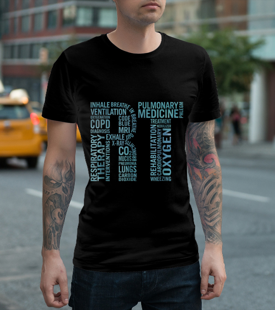 Respiratory Therapy COPD Oxygen Pulmonary Medicine Ventilation Rehabilitation T-Shirt