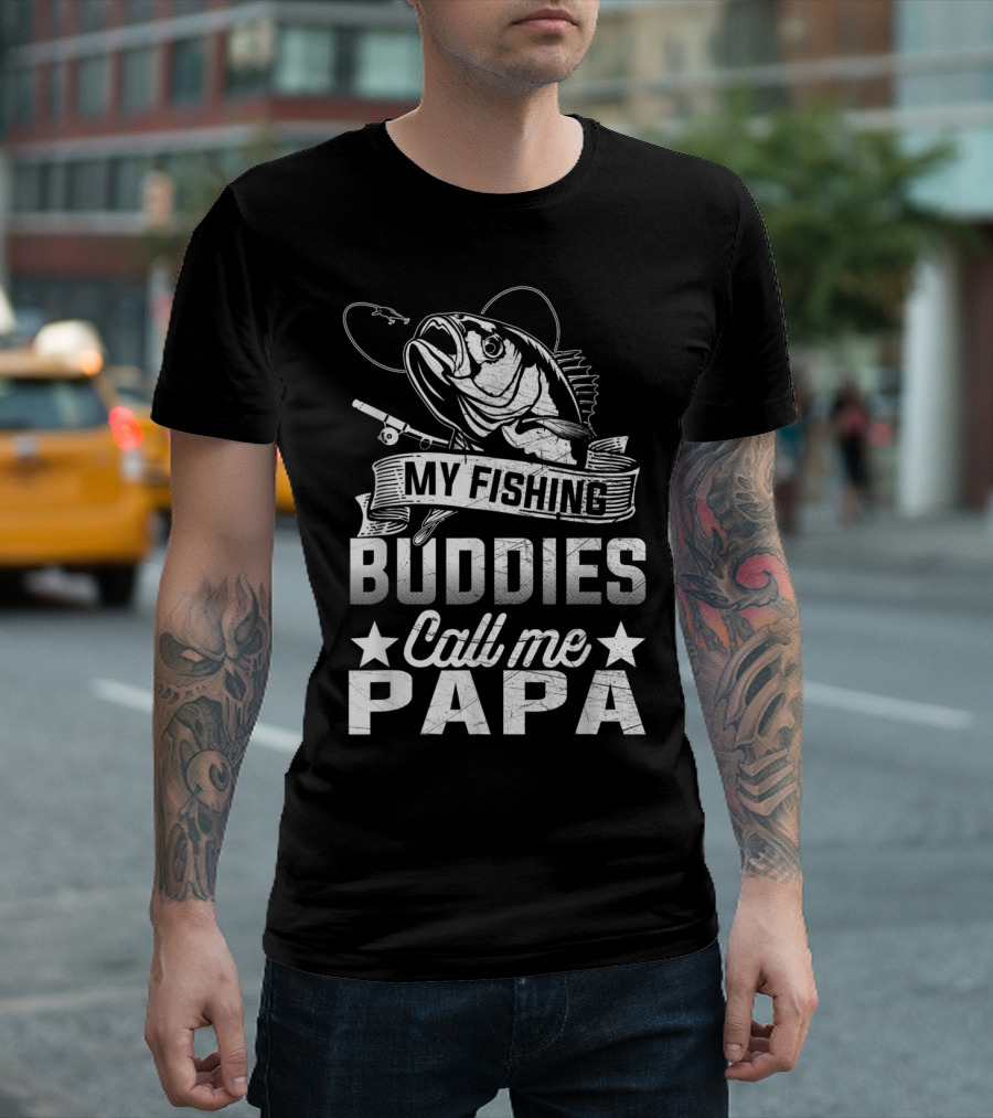 Fishing Enthusiast Shirt My Fishing Buddies Call Me PaPa Fish and Rod T-Shirt