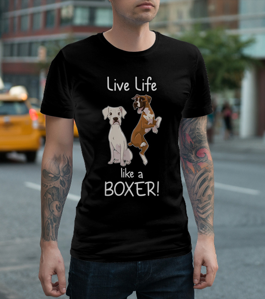 Live Life Like a Boxer Funny Boxer Dog Cartoon Duo T-Shirt