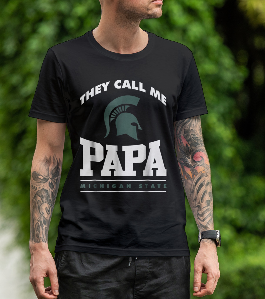 They Call Me Papa Michigan State Spartans Helmet T-Shirt