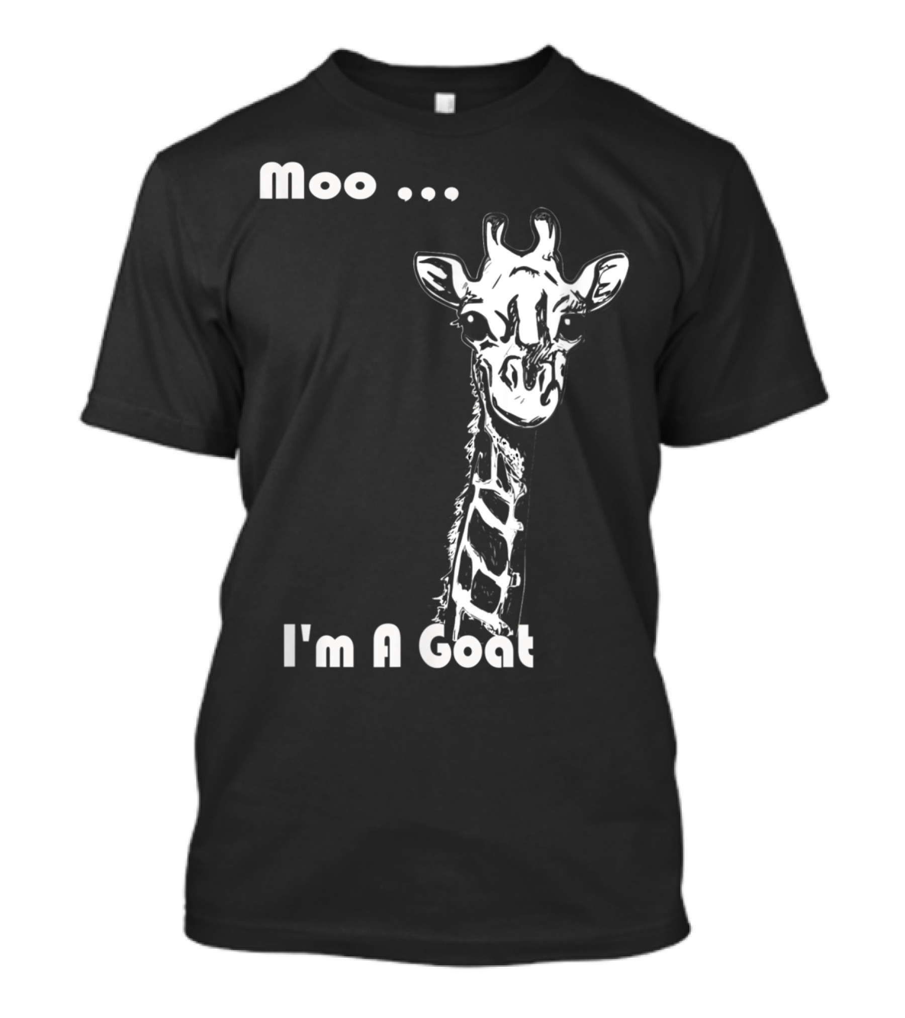 Moo I'm A Goat Giraffe Humor Playful Mixed-Up Animal Joke T-Shirt