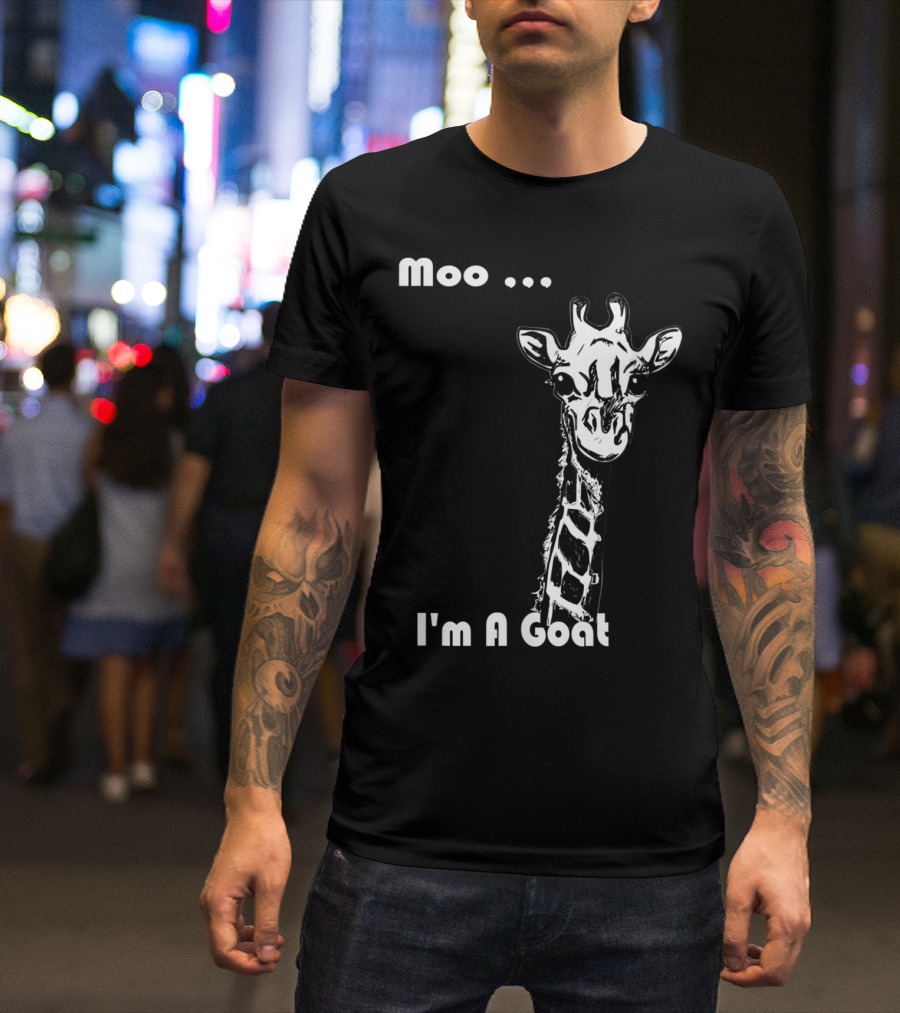 Moo I'm A Goat Giraffe Humor Playful Mixed-Up Animal Joke T-Shirt