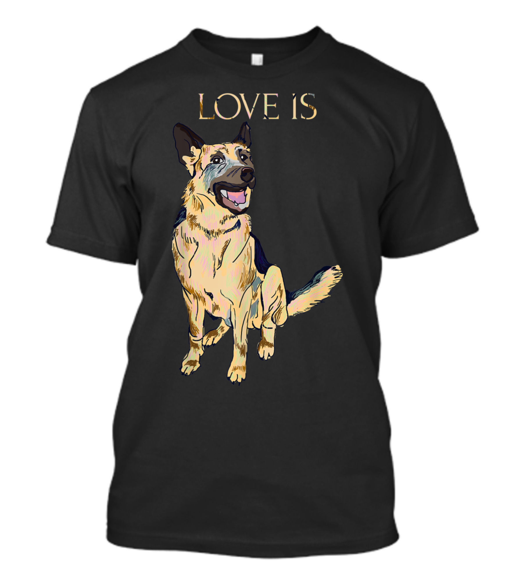 Love Is German Shepherd T-Shirt