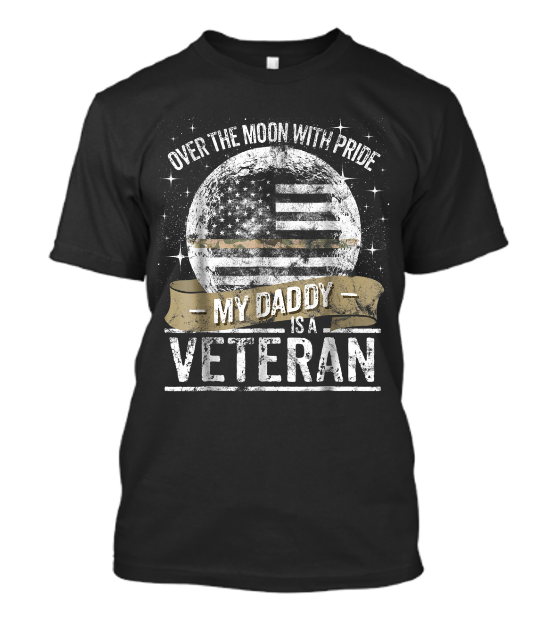 Over The Moon With Pride My Daddy Is A Veteran Moon T-Shirt